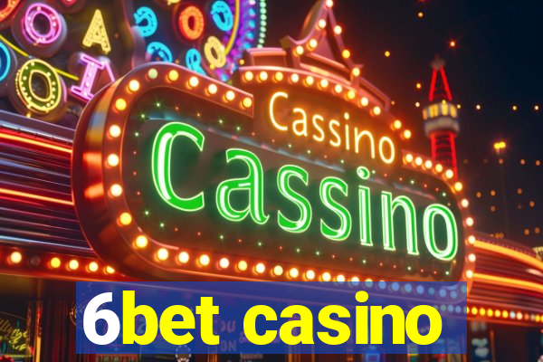 6bet casino