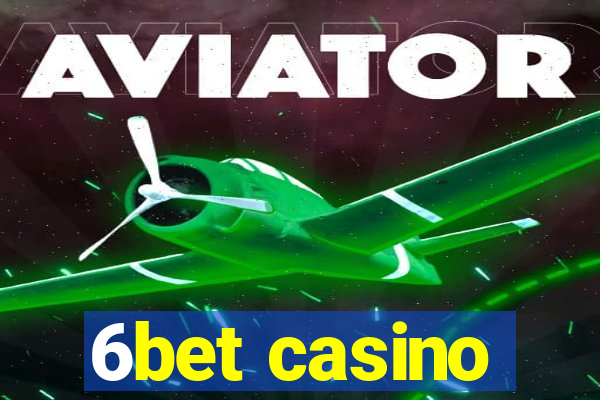 6bet casino