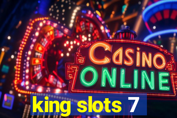 king slots 7