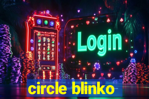 circle blinko