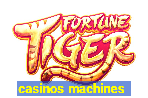 casinos machines