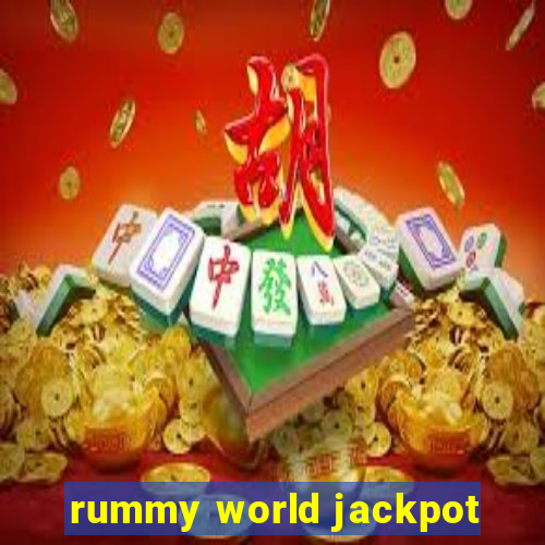 rummy world jackpot