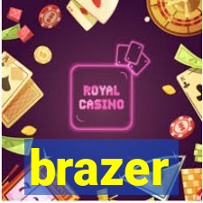 brazer