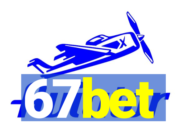 67bet