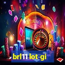 brl11 lot gi