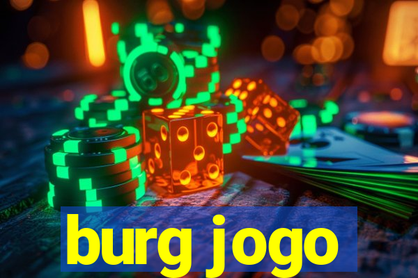 burg jogo