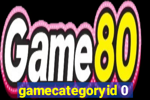 gamecategoryid 0