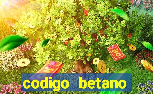 codigo betano rodadas gratis