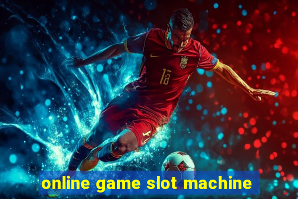 online game slot machine