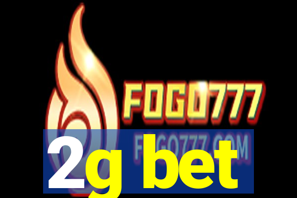 2g bet