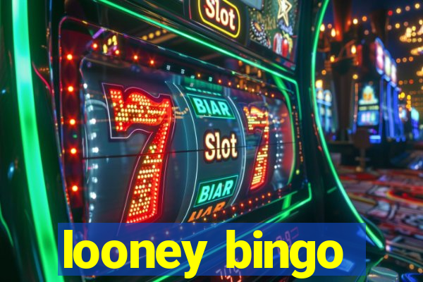 looney bingo