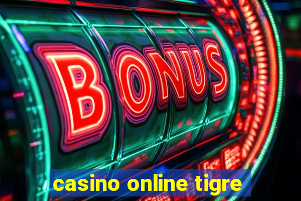 casino online tigre