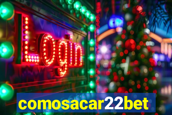 comosacar22bet