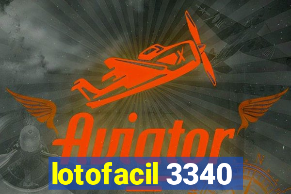 lotofacil 3340