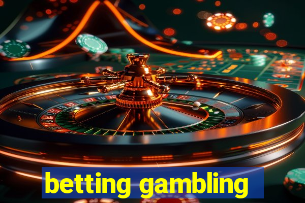 betting gambling