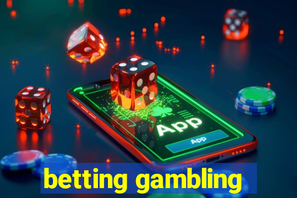 betting gambling