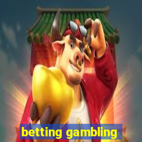 betting gambling