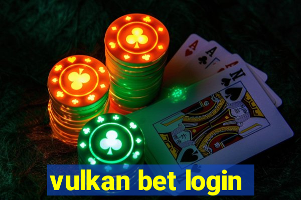 vulkan bet login