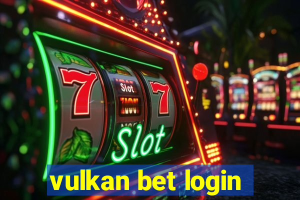 vulkan bet login