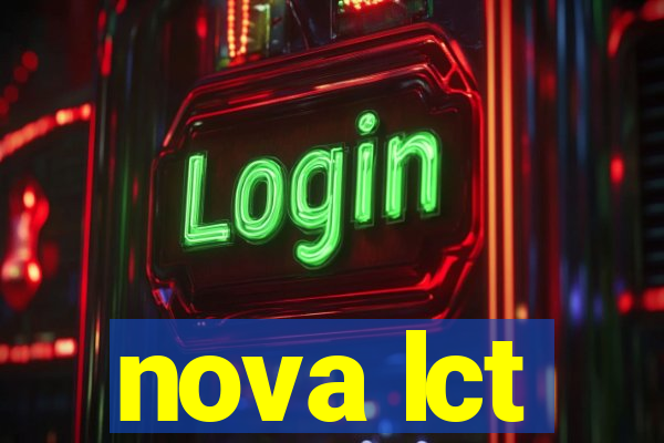 nova lct