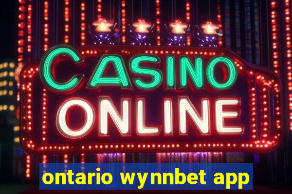 ontario wynnbet app