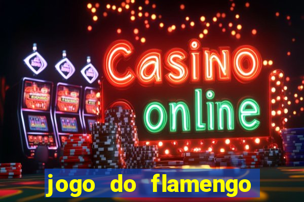 jogo do flamengo ao vivo multicanais