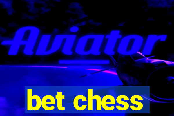 bet chess