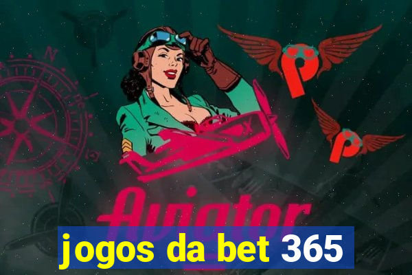 jogos da bet 365