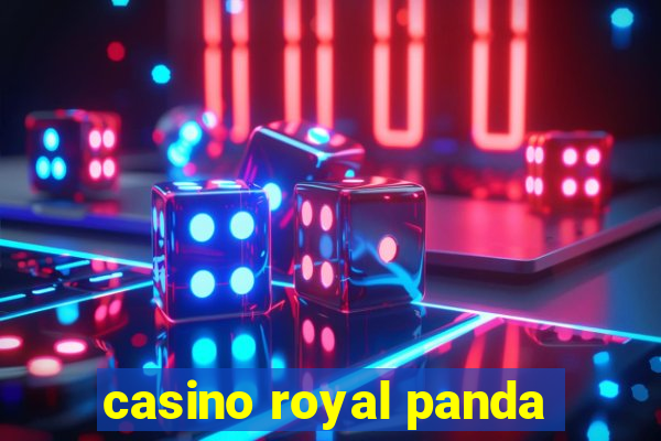 casino royal panda