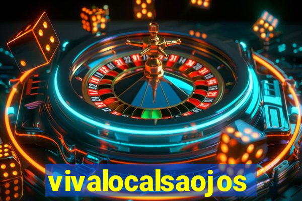 vivalocalsaojose