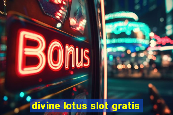 divine lotus slot gratis