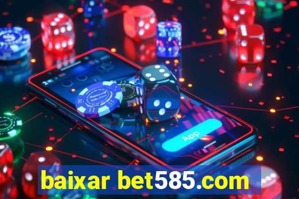 baixar bet585.com