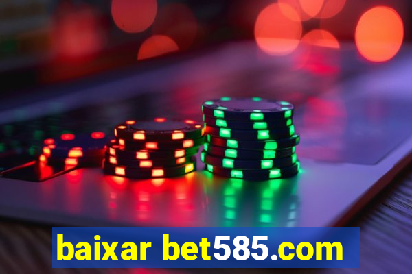 baixar bet585.com