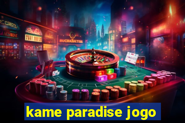 kame paradise jogo