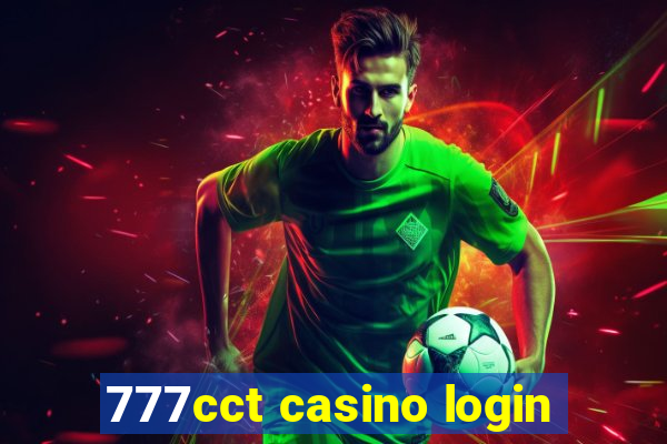 777cct casino login