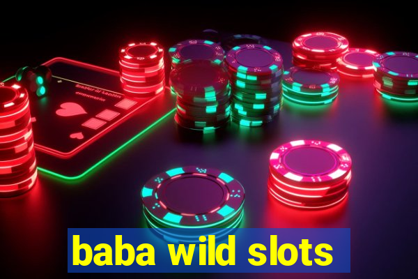 baba wild slots