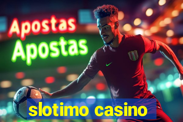 slotimo casino