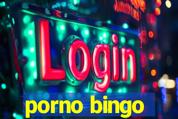 porno bingo