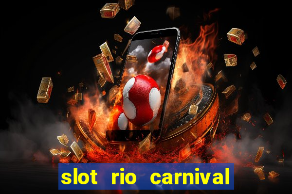 slot rio carnival - jackpot