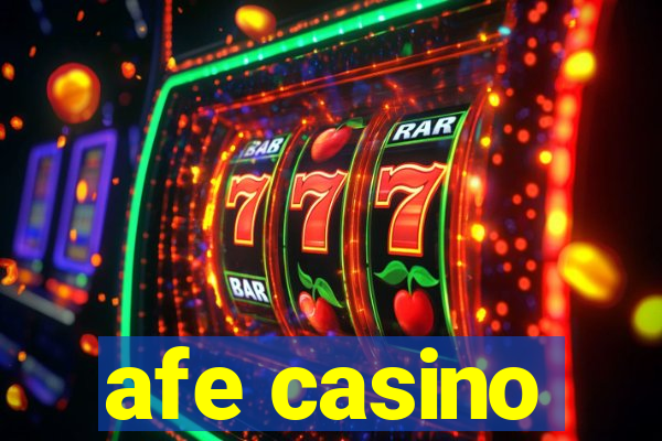 afe casino