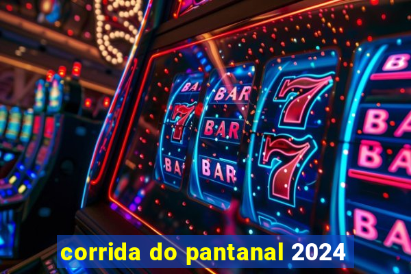 corrida do pantanal 2024