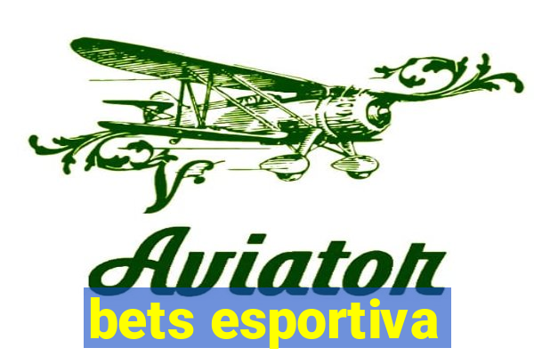 bets esportiva