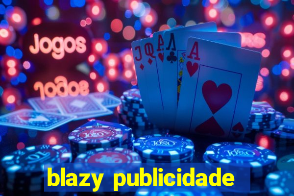 blazy publicidade