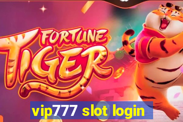 vip777 slot login