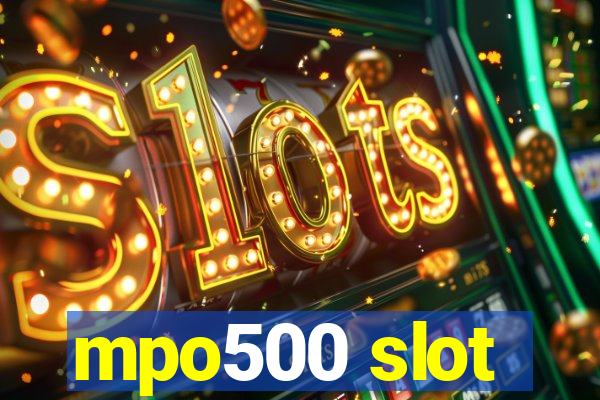 mpo500 slot