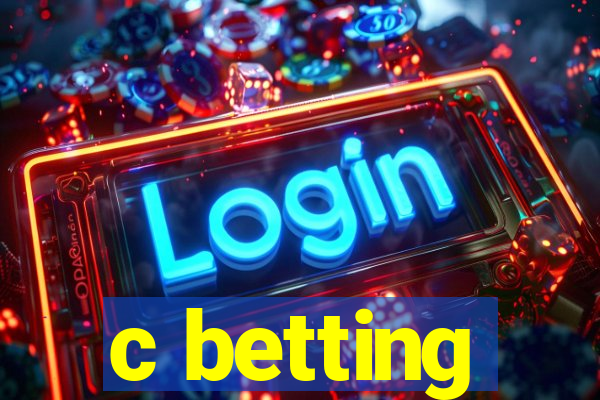 c betting