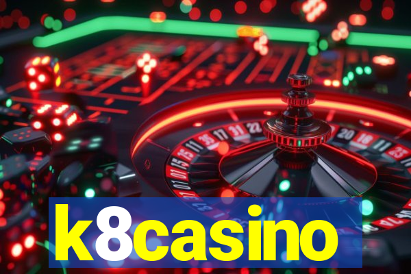 k8casino