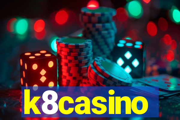 k8casino