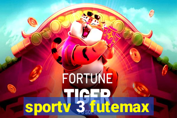 sportv 3 futemax