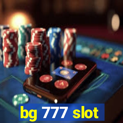 bg 777 slot